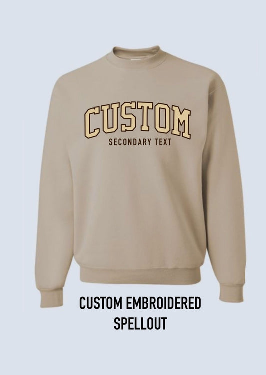 Custom Embroidered Spellout Hoodie/Sweatshirt