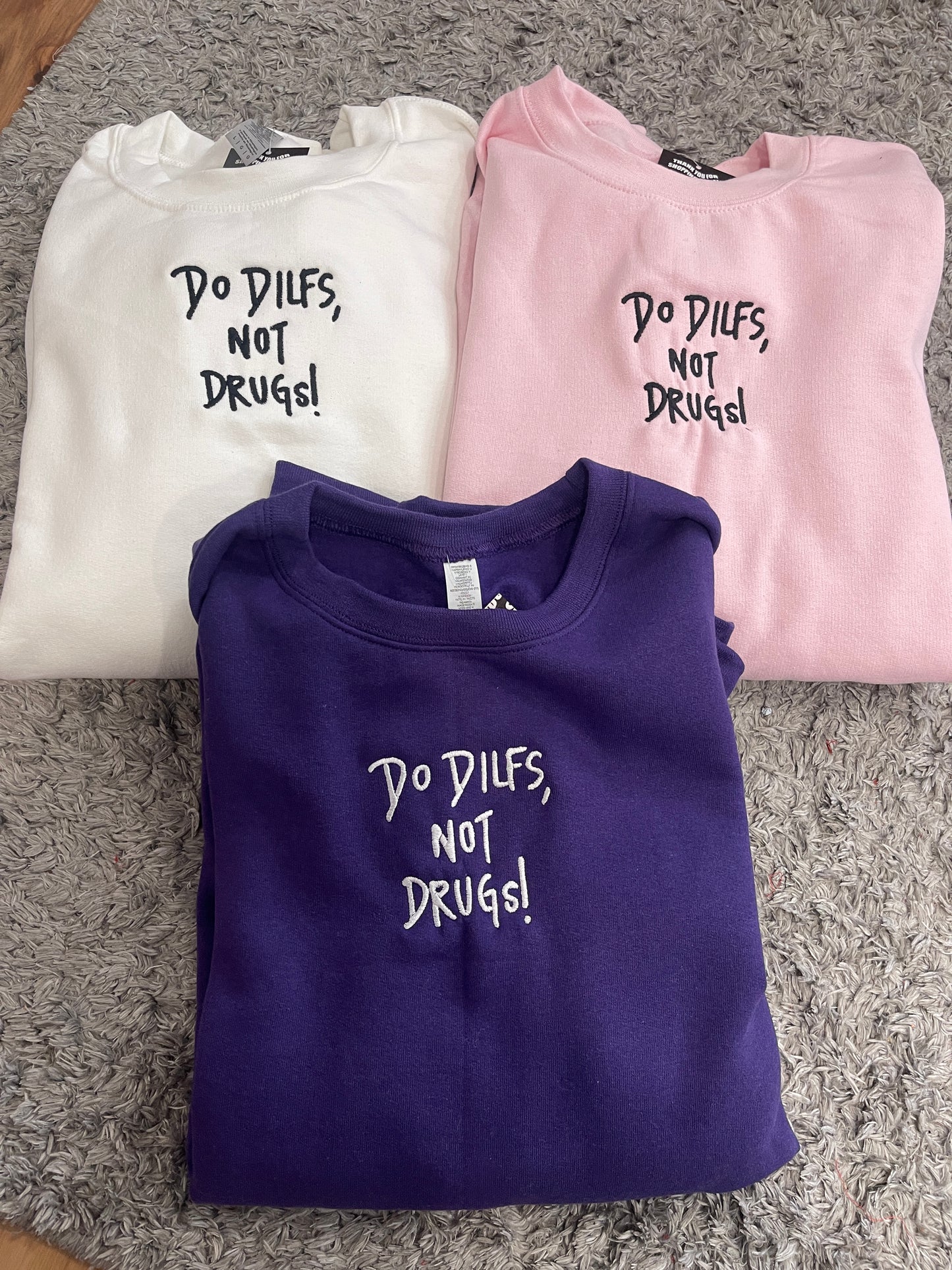 Do Dilfs Not Drugs Embroidery