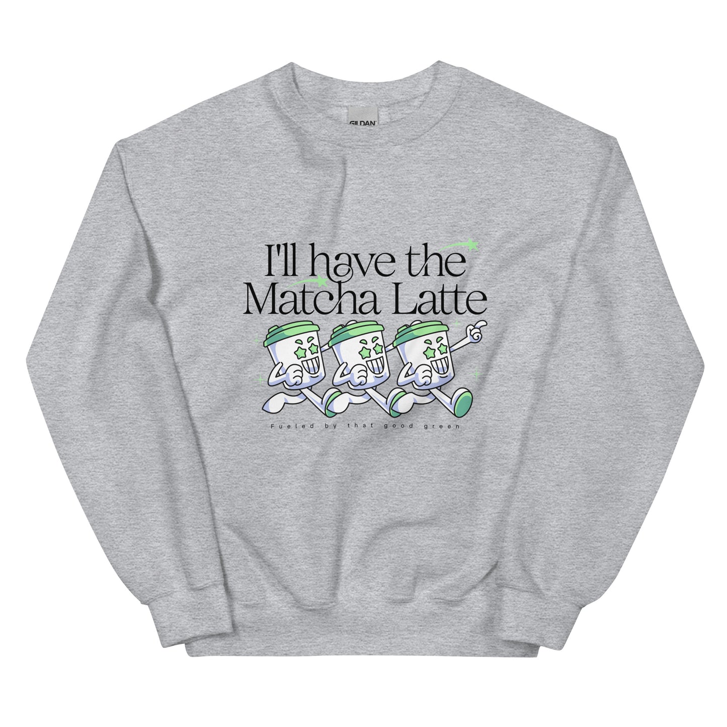 I'll have the Matcha Latte Sweatshirt: Customizable Color