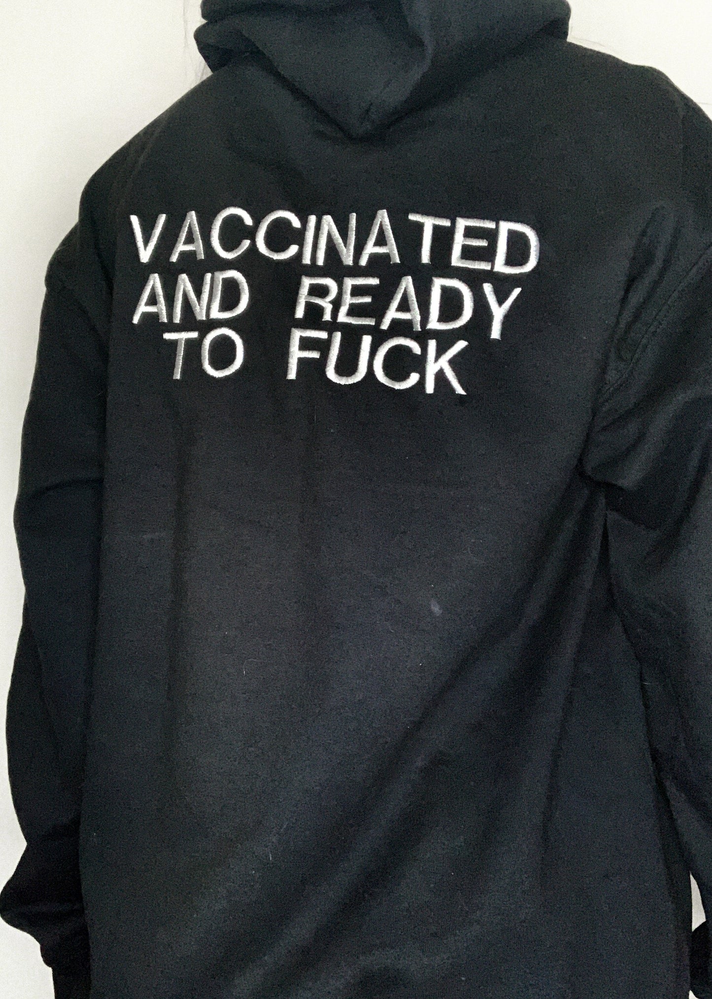 VACCINATED AND READY TO F Embroidered Black Back Hoodie Design