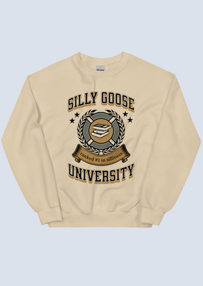 Silly Goose University Sweatshirt: Customizable Color