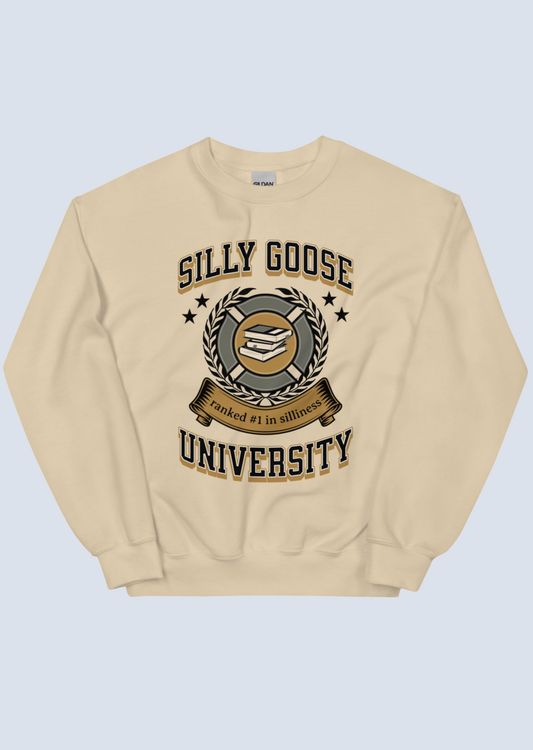 Silly Goose University Sweatshirt: Customizable Color