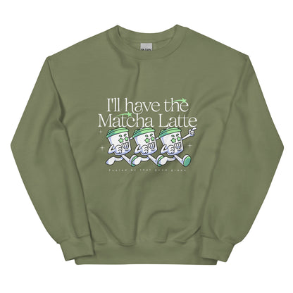 I'll have the Matcha Latte Sweatshirt: Customizable Color