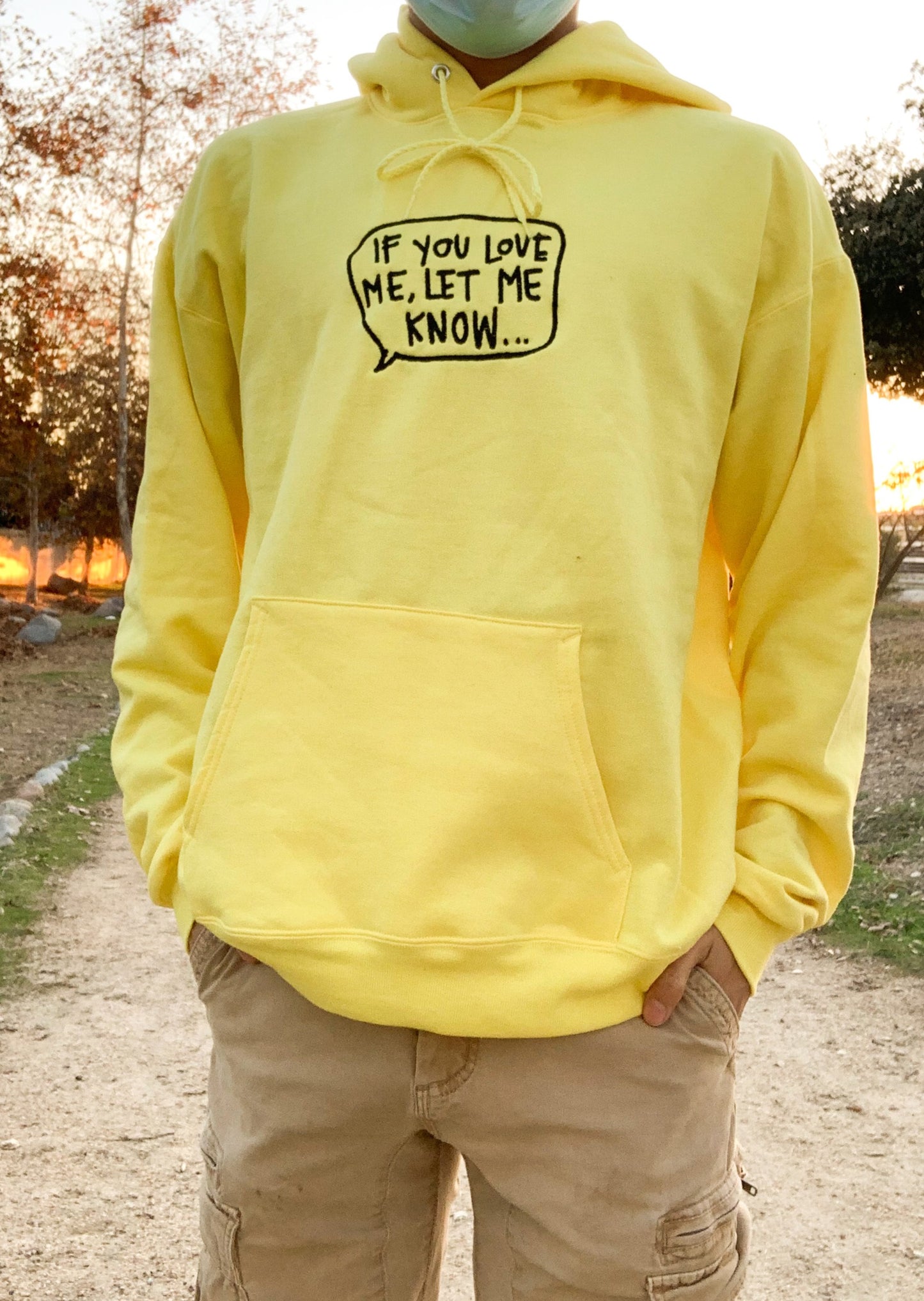 If you love me let me know Embroidered Yellow Hoodie