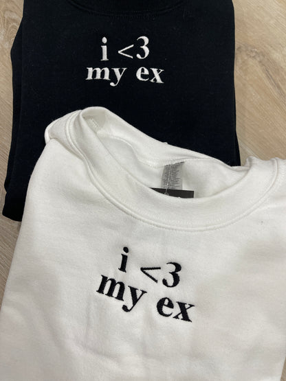 "i <3 my ex" Embroidered Matching Set