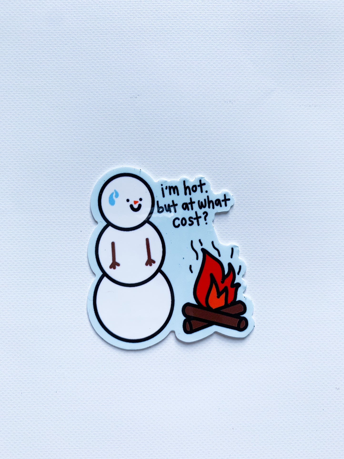 I'm Warm But At What Cost Christmas Vinyl Glossy Sticker