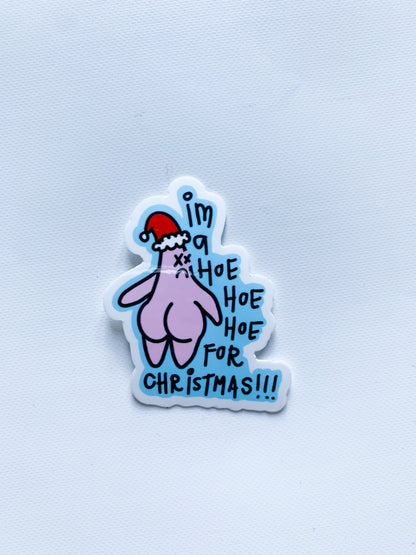 I'm a Ho Ho Ho for Christmas Christmas Vinyl Glossy Sticker