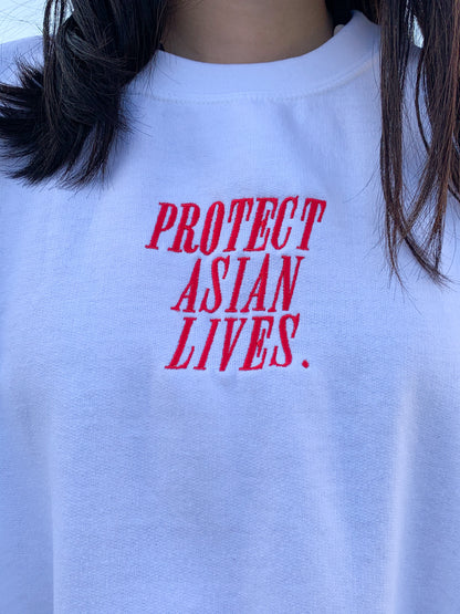 Protect Asian Lives Sweatshirt, 100% of proceeds donated