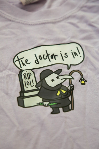The Doctor Is In! T Shirt