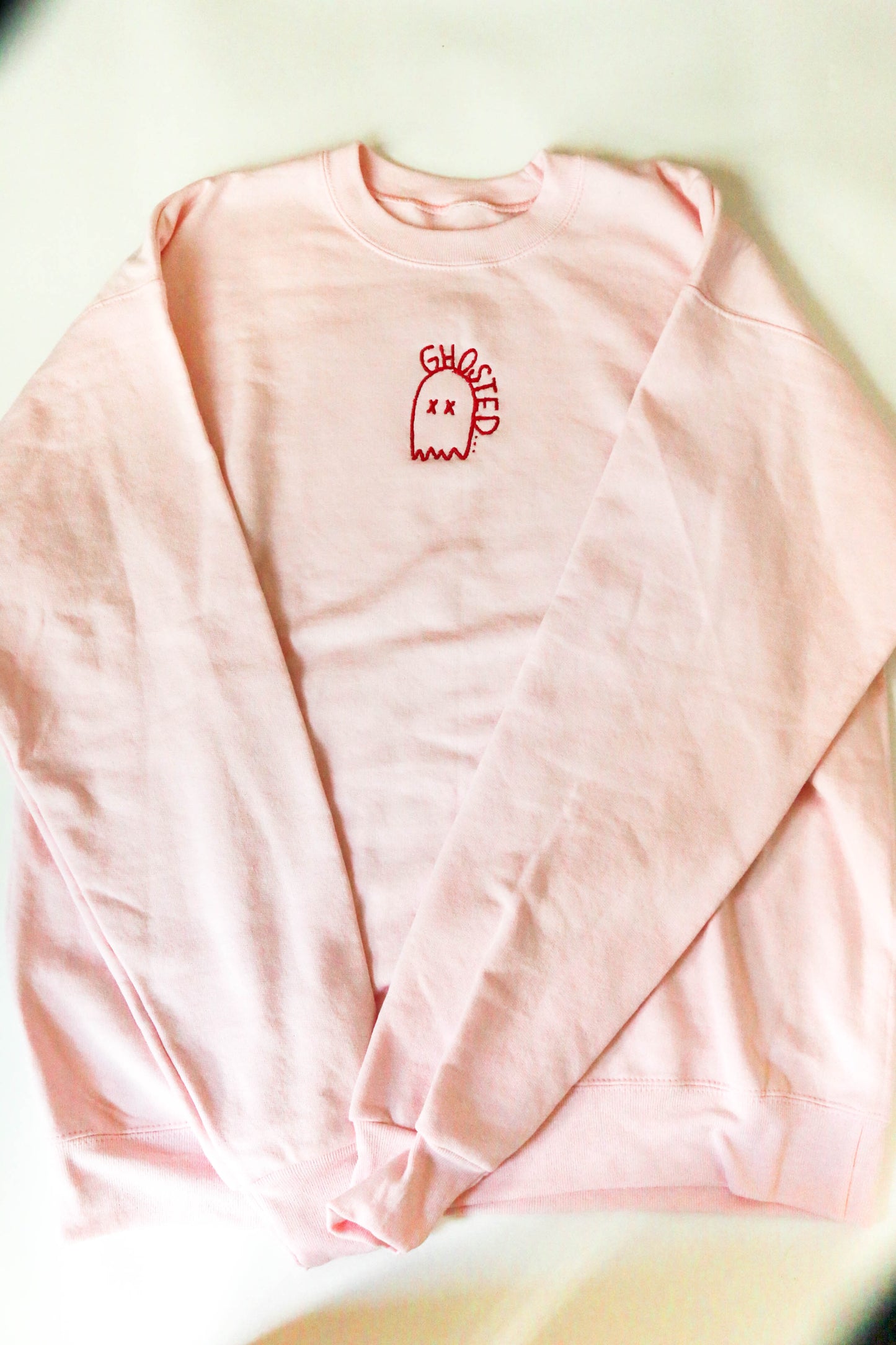 "Ghosted..." Embroidered Pink Sweatshirt