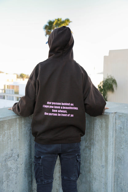 Dear Person In Front of Me Vinyl Chocolate Hoodie